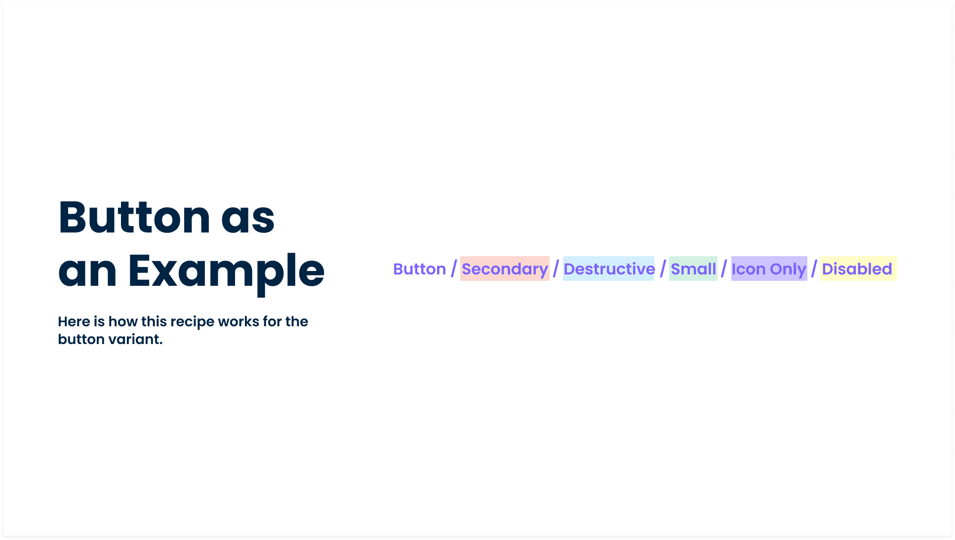 Showcases how a button in the K-T design system should be named